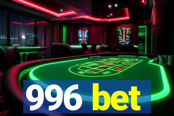 996 bet